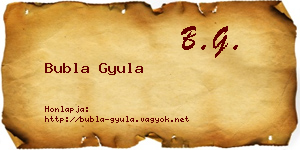 Bubla Gyula névjegykártya